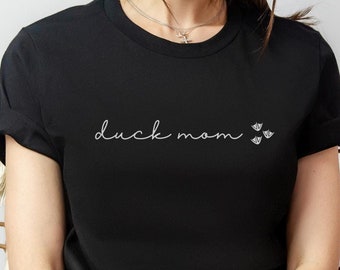 Duck Mom Shirt, Duck Lover Gift, Unisex Tee