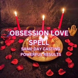Obsession Love Spell - Marriage With Love Spell - Same Day Casting