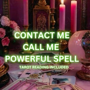 Contact Me, Call Me Spell - Get Him/Her Contact You - Make Them Contact Again - Tarot Reading Included
