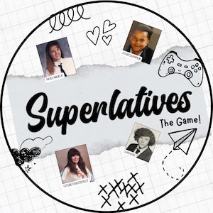 May include: A black and white illustration of a circle with the word "Superlatives" in a large, bold font. The circle is divided into four sections, each containing a school photo of a person and a title. The titles are "Most Angelic", "Atari Champion", "Class Rebel", and "Future Fighter Pilot".