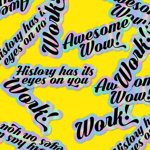 Hamilton Broadway Musical Sticker Pack - History Has Its Eyes On You - Awesome Wow - Work! Broadway Gifts - Cute Laptop Decal - Mac Sticker