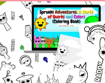 Sprunki Adventures: A World of Quirks and Colors (Coloring Printable File)