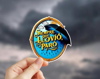 Argentina Saying and Quote (Refrán) Llovio Sticker | Argentina Sticker | Gift Idea for Yerba Mate Termo | Bottle Sticker | Vinyl Sticker