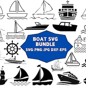 Boat SVG Bundle, Sail Boat Svg, Ship Svg, Speedboat Svg, Cruise Ship Svg, Boat PNG Bundle, Boat Clipart, Boat SVG Cut Files for Cricut