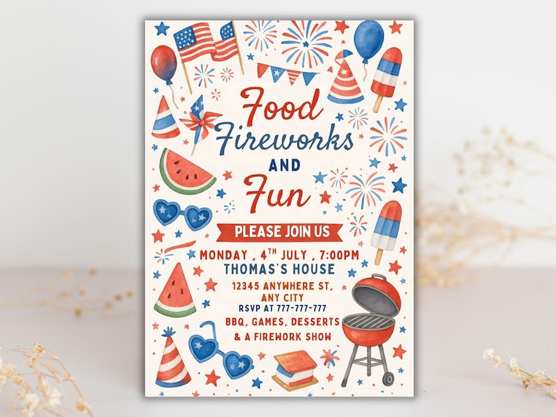 May include: A watercolor invitation with a patriotic theme. The design features red, white, and blue elements, including flags, fireworks, and food illustrations. Text reads "Food, Fireworks, and Fun" with event details.