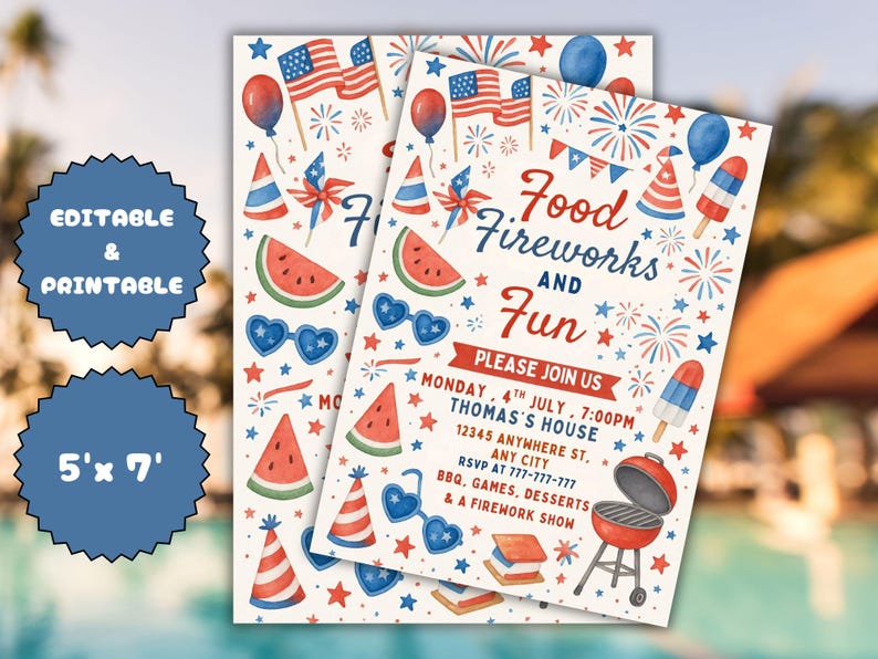 May include: Two printable invitations with a patriotic theme. The design features red, white, and blue illustrations of flags, fireworks, watermelon slices, and party hats. The text reads "Food, Fireworks, and Fun" and includes event details. The invitations measure 5 x 7 inches.