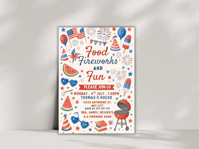 May include: A patriotic invitation with red, white, and blue watercolor illustrations. The design includes fireworks, flags, watermelon, and a barbecue grill. Text reads "Food, Fireworks, and Fun" and invites guests to a 4th of July event.