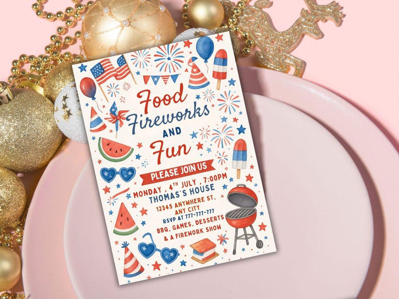 May include: A festive invitation with the text "Food, Fireworks, and Fun" in red script. The design includes illustrations of fireworks, watermelon slices, and a barbecue grill, perfect for a 4th of July celebration.