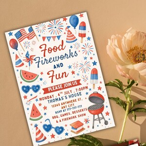 May include: A festive invitation with the words "Food, Fireworks, and Fun" in red and blue. The design includes illustrations of fireworks, flags, watermelon slices, and popsicles, perfect for a 4th of July celebration.