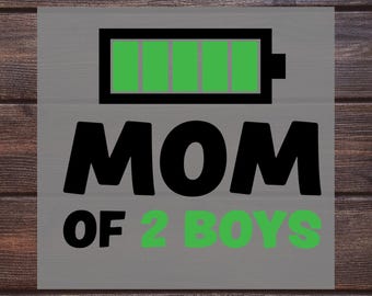 Mom of Two Boys DTF Heat Transfer, Ready to Press
