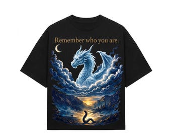 Fantasy Dragon T-Shirt “Remember Who You Are” | Dark Aesthetic Graphic Tee | Mythical Creature Streetwear | Gamer RPG Gift