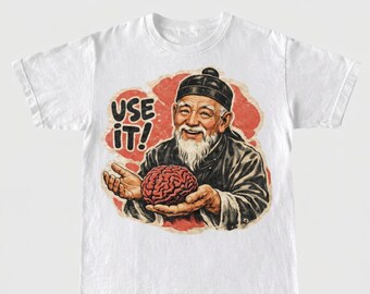 Use It or Lose It Brain T-Shirt – Vintage Wisdom Graphic Tee, Motivational Humor Shirt