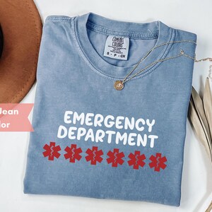 Emergency Department Shirt, ER T-Shirt, ED Nurse Tee, ER Nurse Gift, Emergency Nurse Shirt, Emergency Medicine Nurse Shirt, Nurse Gift