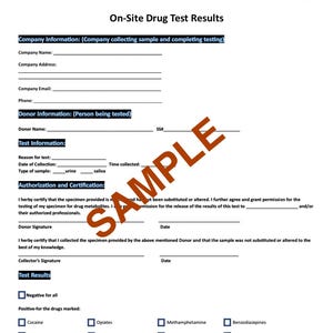 Peut inclure: Un document blanc intitulé "Résultats des tests de dépistage de drogues sur place" avec des champs à remplir pour les informations sur l'entreprise et le donneur. Comprend des sections pour les informations sur le test, l'autorisation et les résultats du test, avec des cases à cocher pour diverses drogues. Un grand tampon "SAMPLE" traverse le document.