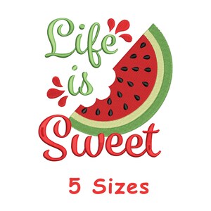 May include: A watermelon slice with a bite taken out, featuring the words "Life is Sweet" in red and green script. The text "5 Sizes" is below the phrase. The design is on a white background.