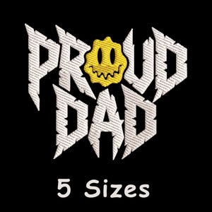 Proud Dad Embroidery Design 5 Sizes, Father&#39;s Day Machine Embroidery File, Dad Sweatshirt Embroidery, DADDY Pattern Digital Download