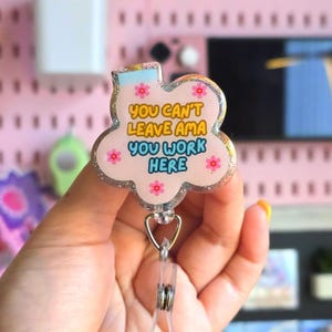 Funny Nurse Badge Reel – You Can’t Leave AMA, You Work Here |  for Nurses & Healthcare Workers - Great gift and representation for nurses