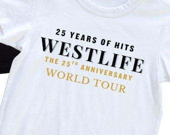 Westlife boy band concert tshirt - song lyrics tshirt, Westlife 25th anniversary World tour tshirt - music festival tshirt - Westlife 25