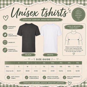 May include: A size guide infographic for unisex t-shirts featuring a black and a white t-shirt. The text includes 'Unisex tshirts', 'Everyday comfort, made for everyone', 'How to measure your chest', and a table with sizes S to 5XL and chest measurements in inches.