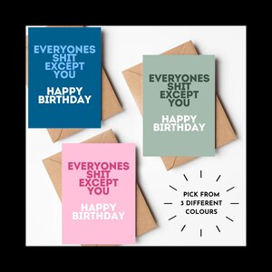 Carte d'anniversaire amusante - « Tout le monde est nul sauf vous » - Cadeau mignon et ludique