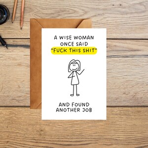 Een wijze vrouw heeft een andere baan gevonden - werkkaart verlaten - grappige felicitatiekaart - nieuwe baankaart - leuke kaart - grappige felicitatiekaart