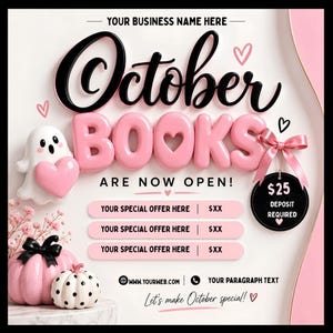 Może przedstawiać: Cyfrowa ulotka z tekstem October Books Are Now Open, białym duszkiem trzymającym różowe serce, różowymi i białymi dyniami oraz czarną okrągłą zawieszką z różową kokardą z napisem $25 Deposit Required. Zawiera miejsca na wpisanie ofert specjalnych.