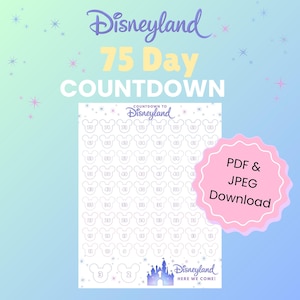Könnte beinhalten: Ein 75-Tage-Countdown-Diagramm für Disneyland, mit einem Mickey-Mouse-Kopf-Design für jeden Tag. Das Diagramm enthält den Text "Disneyland" und "Here We Come!" mit einem rosa PDF & JPEG-Download-Aufkleber.
