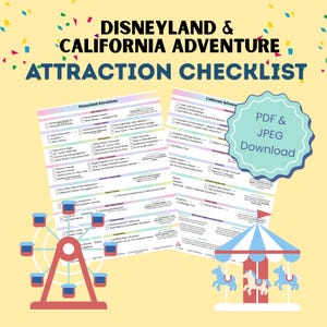 May include: A Disneyland and California Adventure attraction checklist printed on two white sheets with colorful headers and checkboxes. The image features a light blue scalloped badge with the text PDF & JPEG Download, a red ferris wheel, and a carousel.