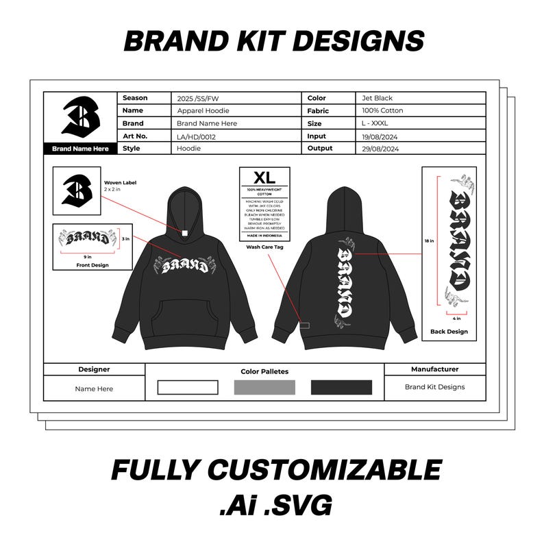 May include: A black hoodie mockup design template with a white graphic print of the word "BRAND" on the front and back. The design includes a woven label, wash care tag, and a color palette. The text "BRAND KIT DESIGNS" is at the top of the page. The text "FULLY CUSTOMIZABLE .Ai .SVG" is at the bottom of the page.