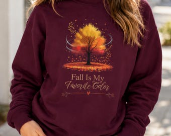 Fall Is My Favorite Color Sweatshirt, Autumn Crewneck For Women