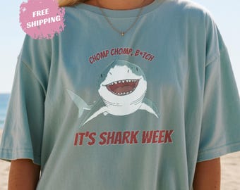 Maglietta divertente "Shark Week Comfort Colors": maglietta sarcastica per il periodo mestruale