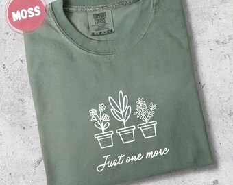 Nur noch ein Pflanzen-T-Shirt: Gärtner Geschenk, Naturliebhaber T-Shirt