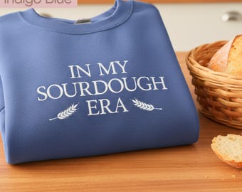 Embroidered Sourdough Lover's Sweatshirt Unisex Baker Gift