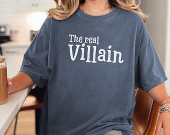 The Villain Comfort Colors T-Shirt | Trendy Graphic Tee