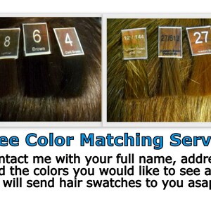 May include: A close-up of hair swatches in various shades of brown and blonde. The swatches are labeled with numbers and descriptions, such as "Light Brown", "Brown", and "Dark Brown". The image includes the text "Free Color Matching Service" and instructions to contact the seller with your full name, address, and desired hair colors.