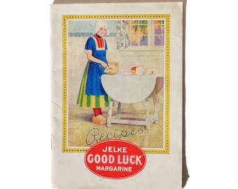 Vintage 1927 Jelke Good Luck Margarine Recipe Booklet Cookbook
