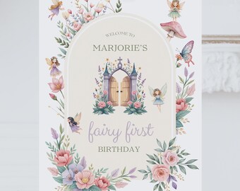 Fairy First Birthday Welcome Sign Template | Floral Party Decorations for Girls 1st Birthday Theme
