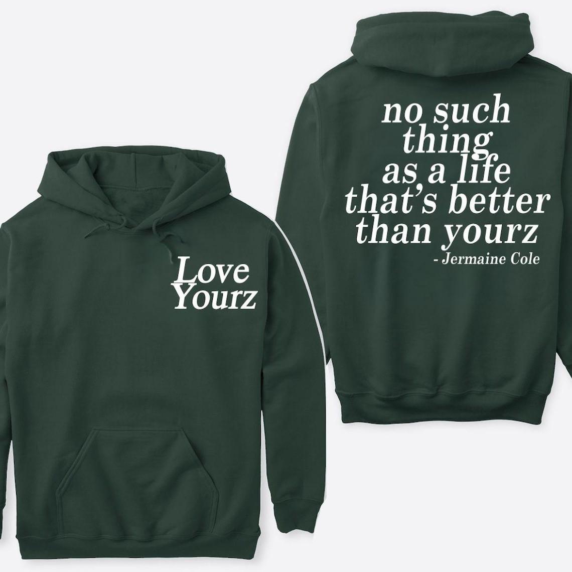 Love Yourz Hoodie