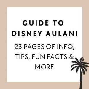 Przewodnik po Aulani, Disney Resort & Spa - wersja zaktualizowana