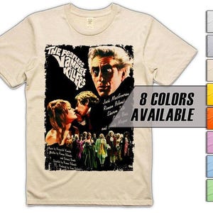 May include: Beige t-shirt with a movie poster design for "The Fearless Vampire Killers." The poster features actors and the text "8 Colors Available."