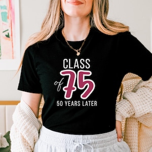 50th Class Reunion Shirt Personalized Class of 1975 Group Matching Shirts Gift 1985 Class T-shirt Custom 40th 30th High School Reunion Gifts