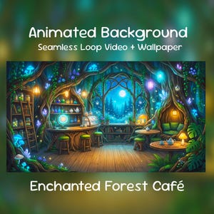 Peut inclure: Illustration numérique d'un "Enchanted Forest Café" avec le texte "Animated Background" et "Seamless Loop Video + Wallpaper". La scène représente un café fantaisiste avec des champignons lumineux, une pleine lune et un intérieur confortable.