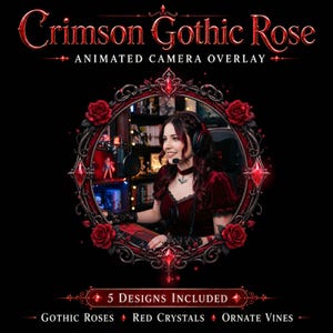 Peut inclure: Une superposition de caméra numérique intitulée Crimson Gothic Rose avec un cadre circulaire orné de roses rouges, de vignes métalliques sombres et de cristaux rouges. Le texte indique Crimson Gothic Rose, Animated Camera Overlay, 5 Designs Included.