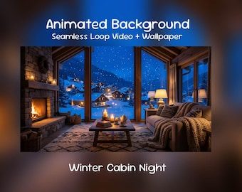 May include: An interior scene of a cozy cabin at night, with the text "Animated Background Seamless Loop Video + Wallpaper" and "Winter Cabin Night". The room features a lit fireplace, a sofa with a blanket, and large windows overlooking a snowy landscape.