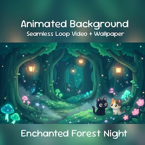 Könnte beinhalten: Ein animierter Hintergrund eines verzauberten Waldes bei Nacht. Die Szene zeigt einen Pfad, leuchtende Laternen, Pilze und zwei Cartoon-Katzen. Der Text oben lautet "Animated Background" und "Seamless Loop Video + Wallpaper". Der Text unten lautet "Enchanted Forest Night".