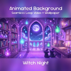 May include: A digital illustration of a witch's study, with a purple and blue colour scheme. The image shows a full moon, stars, and glowing flames. Text on the image reads "Animated Background Seamless Loop Video + Wallpaper" and "Witch Night".