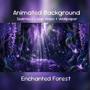 May include: Digital artwork depicting an enchanted forest with a purple and blue colour scheme. The image shows water, hanging wisteria, butterflies, and the text "Animated Background" and "Enchanted Forest".
