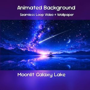 Könnte beinhalten: Animierter Hintergrund mit nahtlosem Loop-Video und Hintergrundbild mit dem Titel Moonlit Galaxy Lake. Die Szene zeigt einen dunkelblauen Nachthimmel voller Sterne, eine Sternschnuppe, eine Mondsichel und Berge, die sich in einem See spiegeln.