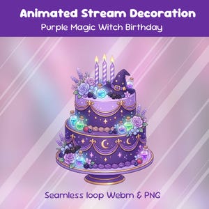 May include: An animated stream decoration featuring a two-tiered purple cake with a witch hat, candles, and potion bottles. The cake is decorated with flowers, berries, and crescent moons. Text at the top reads "Animated Stream Decoration Purple Magic Witch Birthday".