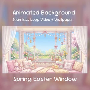 May include: An animated background featuring a spring Easter window scene. The image shows a window with a view of a garden, decorated with Easter eggs, ribbons, and plush bunnies. Text reads "Animated Background" and "Spring Easter Window."
